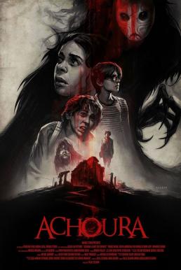 Achoura อาชูร่า มันกลับมาจากนรก (2018)