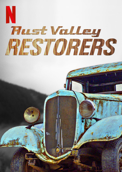 Rust Valley Restorers (2019) รัสต์ วัลเลย์: สนิม เศษเหล็ก คลาสสิก  Season 1