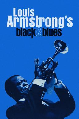 Louis Armstrong's Black & Blues (2022)  บรรยายไทย