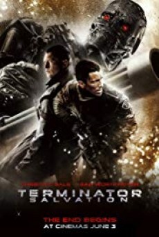 Terminator 4 Salvation ฅนเหล็ก 4 มหาสงครามจักรกลล้างโลก