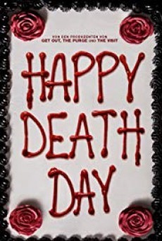 Happy Death Day 1 สุขสันต์วันตาย